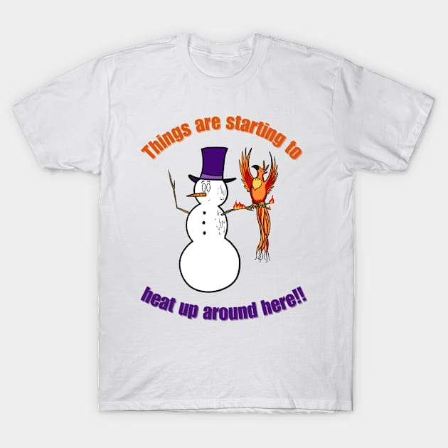 Things are starting to heat up around here, global warming, melting snowman, burning phoenix T-Shirt by Art from the Machine